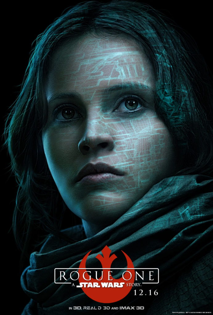 FELICITY JONES as "Jyn Erso"